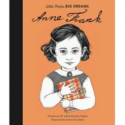 Anne Frank (Little People Big Dreams) by Maria Isabel Sanchez Vegara & Sveta Dorosheva