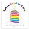Bake A Rainbow Cake by Amirah Kassem
