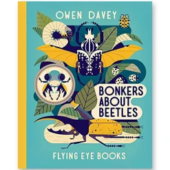 Bonkers About Beetles by Owen Davey