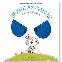 Brave As Can Be: A Book of Courage by Jo Witek & Christine Roussey