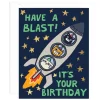 Have A Blast! It's Your Birthday Greetings Card by Alice Bowsher for Wrap