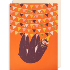Have A Lazy B-Day Greetings Card by Lydia Nichols for Lagom Design