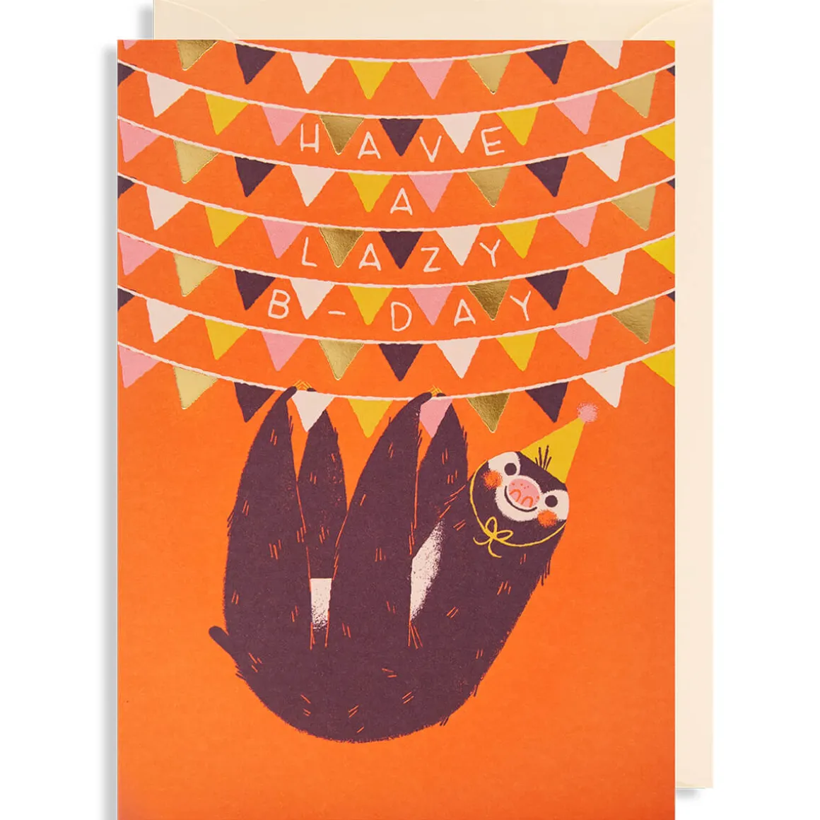 Have A Lazy B-Day Greetings Card by Lydia Nichols for Lagom Design