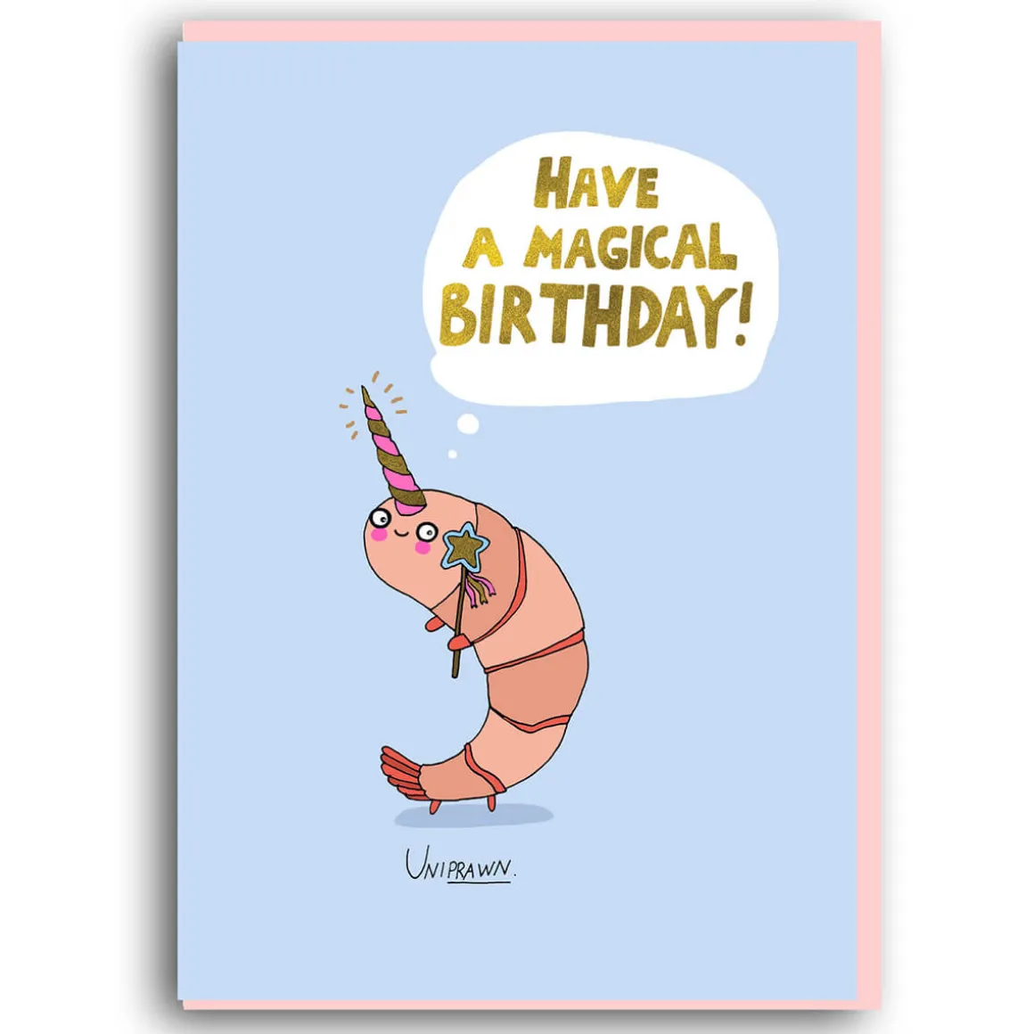 Have A Magical Birthday Greetings Card by Forever Funny