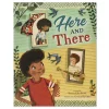 Here and There by Tamara Ellis Smith & Evelyn Daviddi