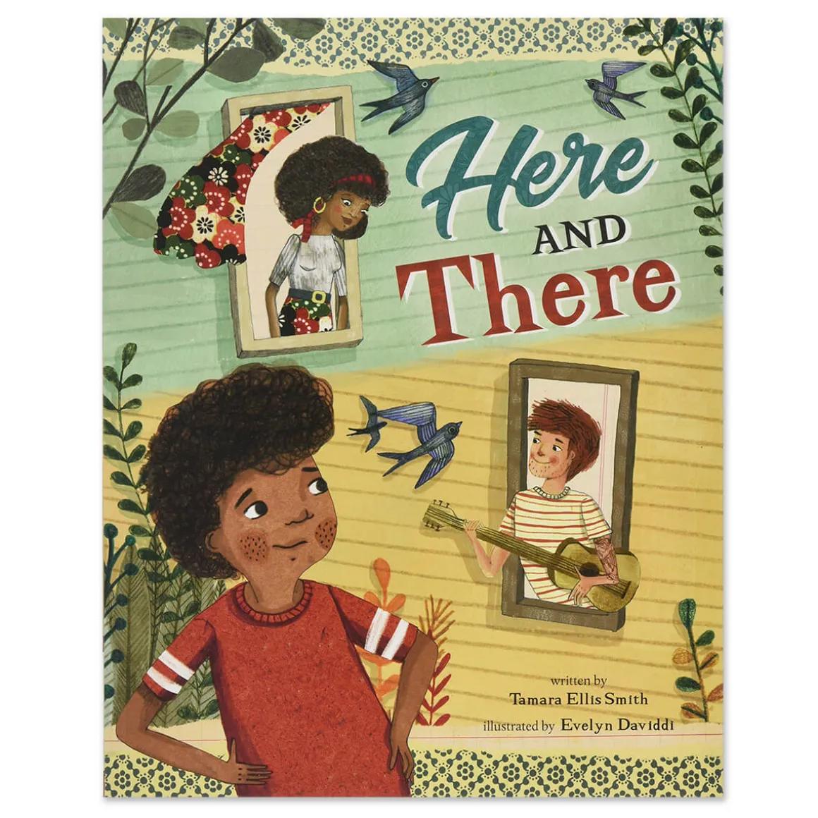 Here and There by Tamara Ellis Smith & Evelyn Daviddi