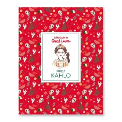 Little Guides To Great Lives: Frida Kahlo by Isabel Thomas & Marianna Madriz
