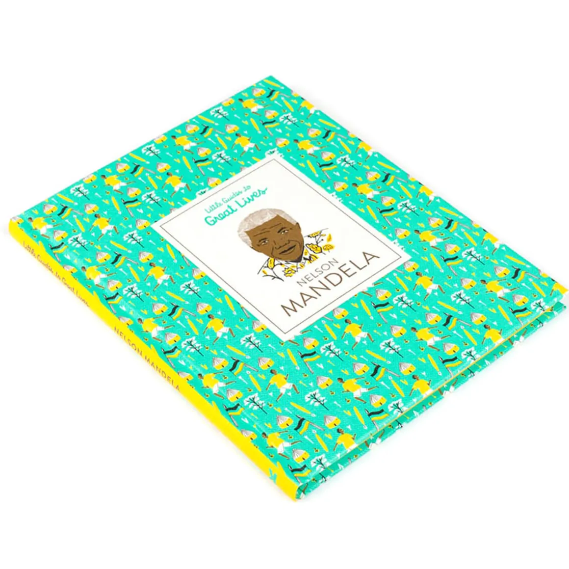 Little Guides To Great Lives: Nelson Mandela by Isabel Thomas & Hannah Warren