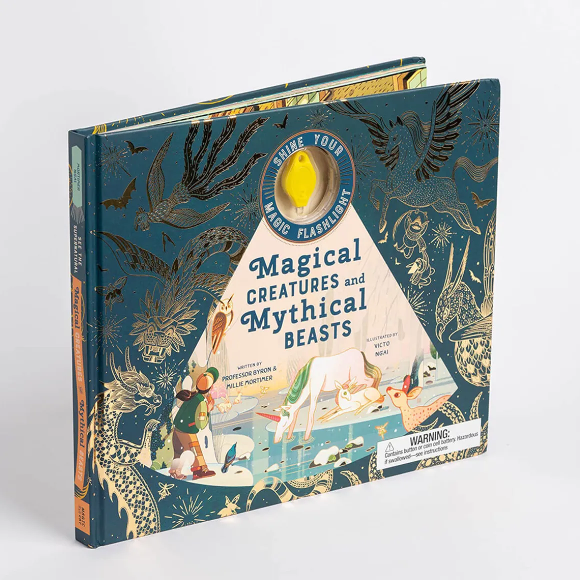 Magical Creatures and Mythical Beasts (With Magic Torch) by Professor and Millie Mortimer & Victo Ngai