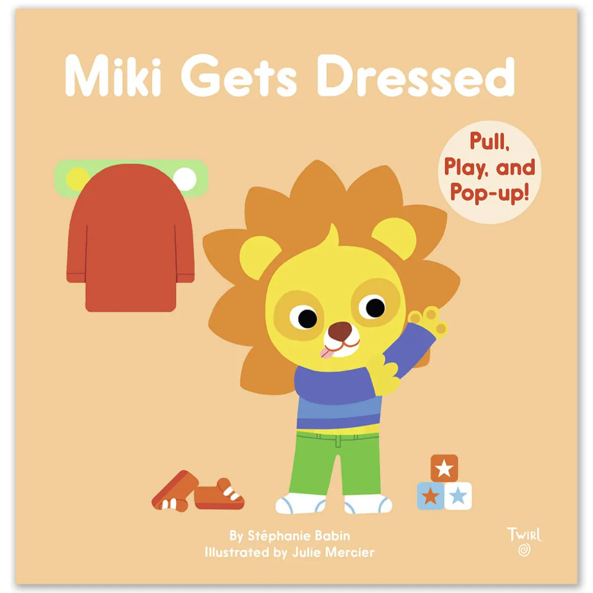 Miki Gets Dressed by Stephanie Babin & Julie Mercier