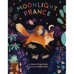 Moonlight Prance Board Book by Serena Gingold Allen & Teagan White