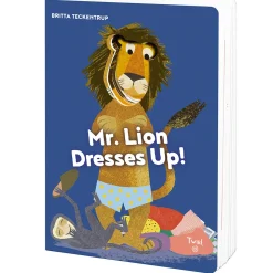 Mr Lion Dresses Up by Britta Teckentrup