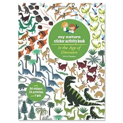 My Nature Sticker Activity Book: In the Age of Dinosaurs by Olivia Cosneau