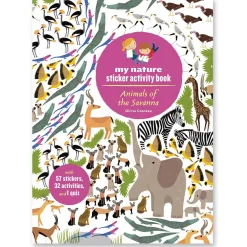 My Nature Sticker Activity Book: Animals Of The Savannah by Olivia Cosneau