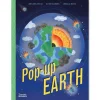 Pop Up Earth by Anne Jankéliowitch, Olivier Charbonnel & Annabelle Buxton