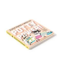 Super Pooper And Whizz Kid: Potty Power by Sabrina & Eunice Moyle