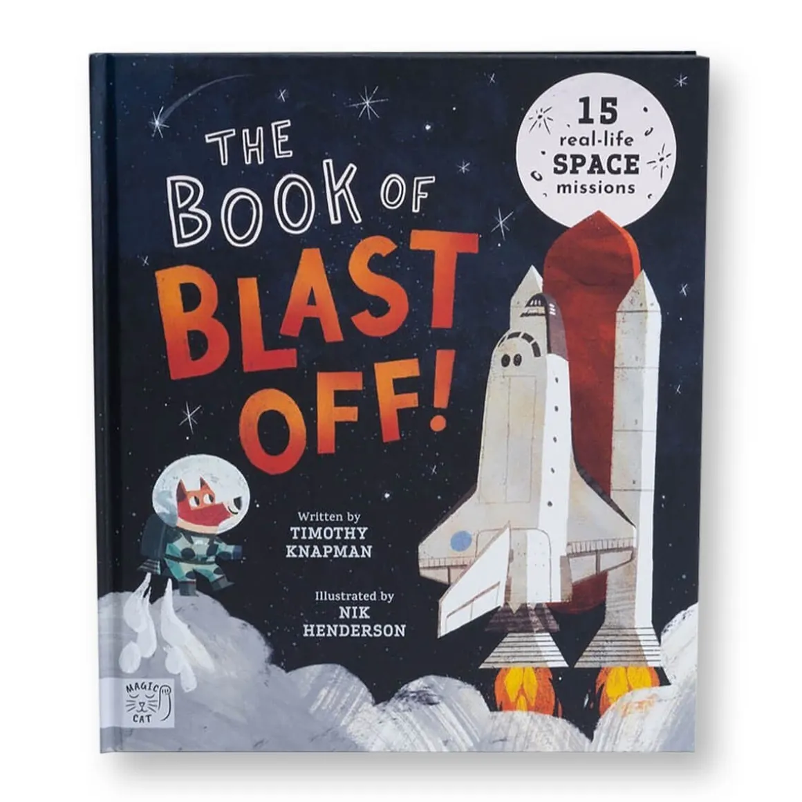 The Book of Blast Off! by Timothy Knapman and Nik Henderson