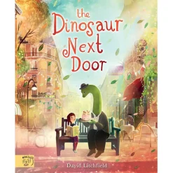 The Dinosaur Next Door by David Litchfield