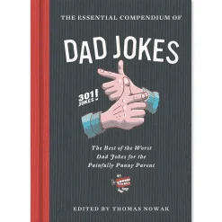 The Essential Compendium of Dad Jokes by Thomas Nowak and Karl Whiteley