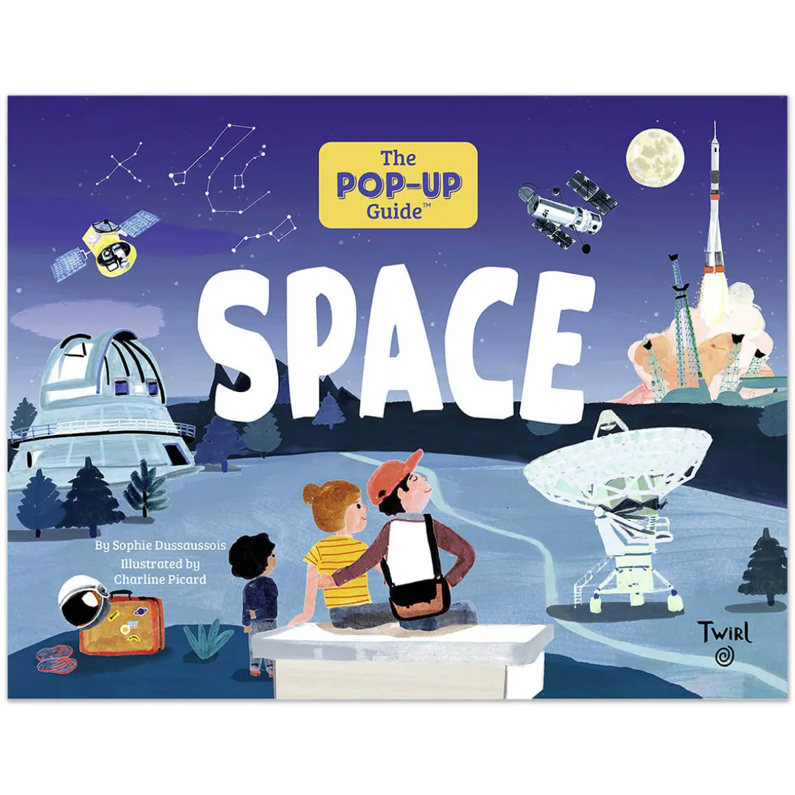 The Pop-Up Guide Space by Sophie Dussaussois & Charline Picard