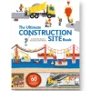 The Ultimate Construction Site Book by Anne-Sophie Baumann & Didier Balicevic
