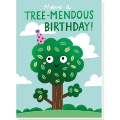 Tree-Mendous Birthday Greetings Card by Stormy Knight