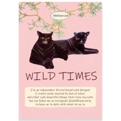 Wild Times Greetings Card by Wildflower Cards