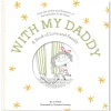 With My Daddy: A Book of Love and Family by Jo Witek & Christine Roussey