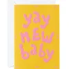 Yay New Baby Embossed Greetings Card by Micke Lindebergh for Wrap