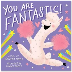 You Are Fantastic! by Sabrina & Eunice Moyle